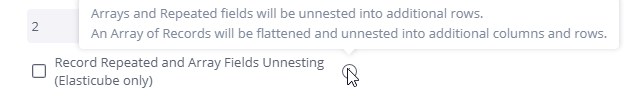 Record Repeated and Array Fields Unnesting Elasticube only